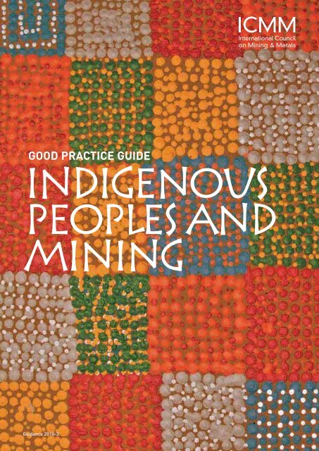 ICMM Indigenous Peoples and Mining GPG.pdf - SDSG