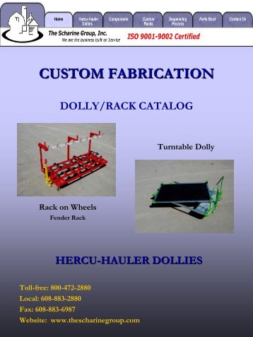 CUSTOM FABRICATION - The Scharine Group