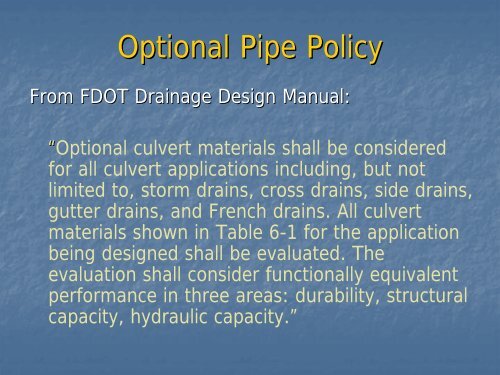 FDOT Pipe Materials Selection - AASHTO - Subcommittee on ...