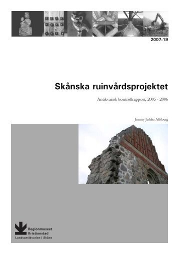 SkÃ¥nska ruinvÃ¥rdsprojektet - Regionmuseet Kristianstad