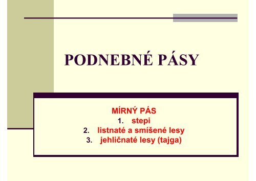 PODNEBNÉ PÁSY