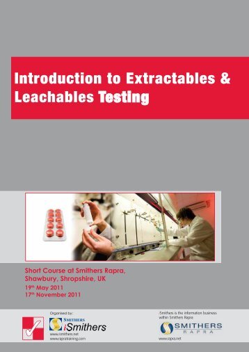 Introduction to Extractables & Leachables Testing - Smithers Rapra