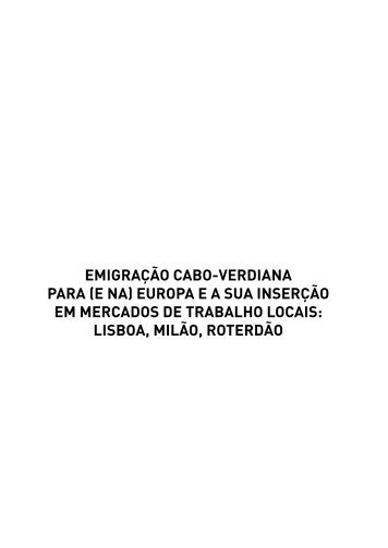 EMIGRAÃÃO CABO-VERDIANA PARA (E NA) EUROPA E A SUA ...