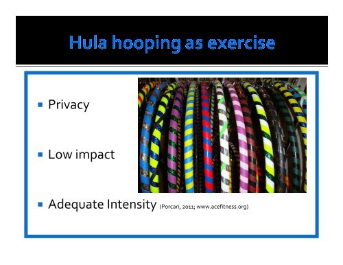 Effects of Hula Hooping Versus Treadmill Exercise on Attitudes and