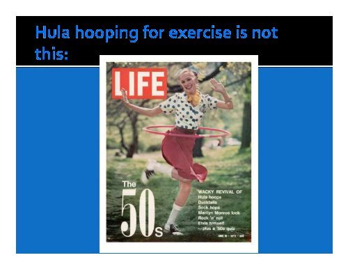 Effects of Hula Hooping Versus Treadmill Exercise on Attitudes and