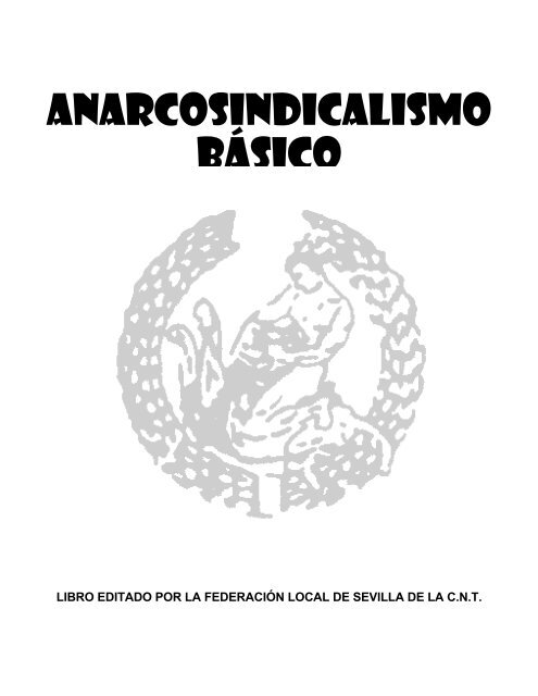 Anarcosindicalismo bÃ¡sico - CNT Valencia