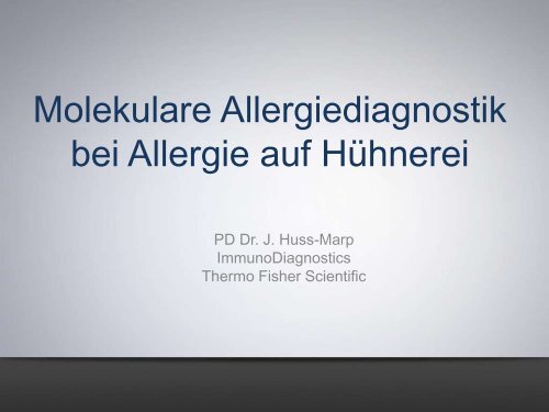 Molekulare Allergiediagnostik bei HÃ¼hnerei-Allergie - Phadia