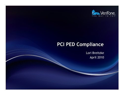 PCI PED Compliance_4-7-10 - Verifonezone.com