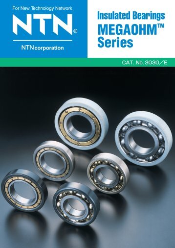 Insulated Bearings Megaohm Series - NTN