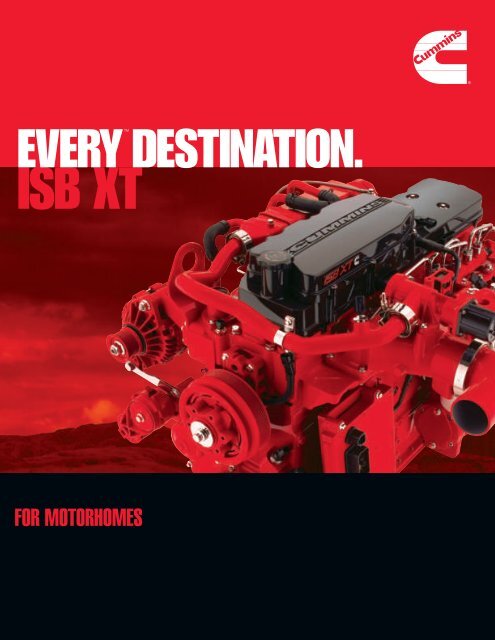 EVERY dESTInaTIon. - Cummins Engines