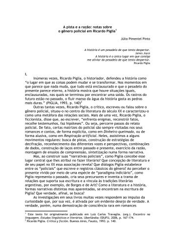 A pista e a razÃ£o: notas sobre o gÃªnero policial em Ricardo Piglia1 I ...