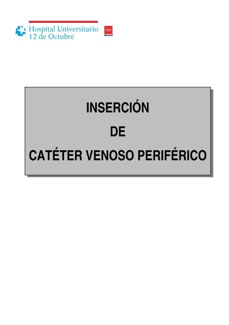 INSERCIÃN DE CATÃTER VENOSO PERIFÃRICO - Todoenfermeria