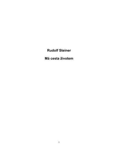 Rudolf Steiner Má cesta životem