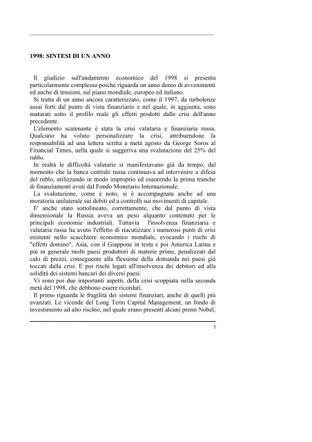 1998: SINTESI DI UN ANNO Il giudizio sull'andamento economico ...