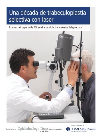 Una dÃ©cada de trabeculoplastia selectiva con lÃ¡ser - Lumenis ...