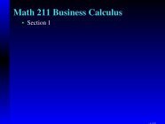 Math 211 Business Calculus - Department of Mathematical Sciences ...