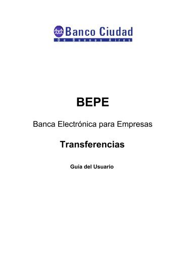 Manual de Usuarios BEE - Transferencias - Banco Ciudad