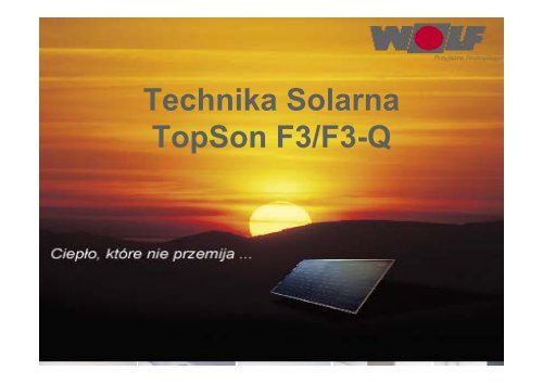Technika Solarna TopSon F3/F3-Q - Wolf