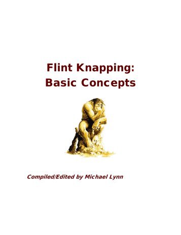 Flint Knapping: Basic Concepts - flintknappinginfo