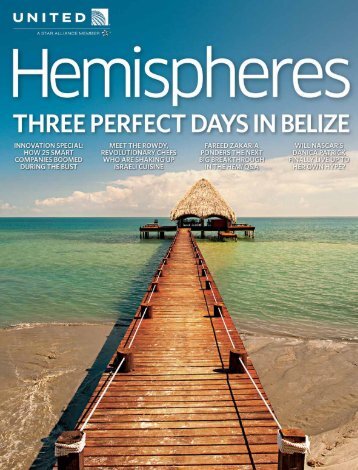 Belize Featured In United Airlines Inflight Magazine ... - Belize Yellow