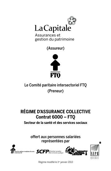 RÃGIME D'ASSURANCE COLLECTIVE Contrat 6000 â FTQ