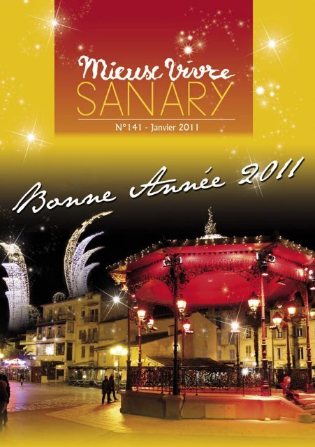 Mieux Vivre NÂ°141 - Janvier 2011 (.pdf - 2,10 Mo) - Sanary-sur-Mer