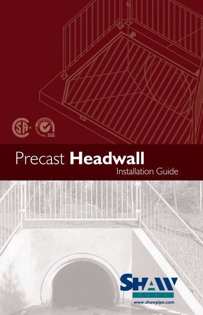 Precast Headwall Install Guide - Shaw Precast Solutions