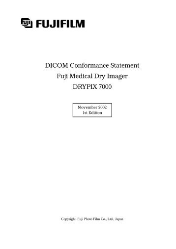 DICOM Conformance Statement Fuji Medical Dry Imager DRYPIX ...