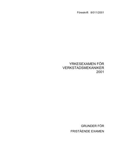 YRKESEXAMEN FÃR VERKSTADSMEKANIKER ... - Opetushallitus