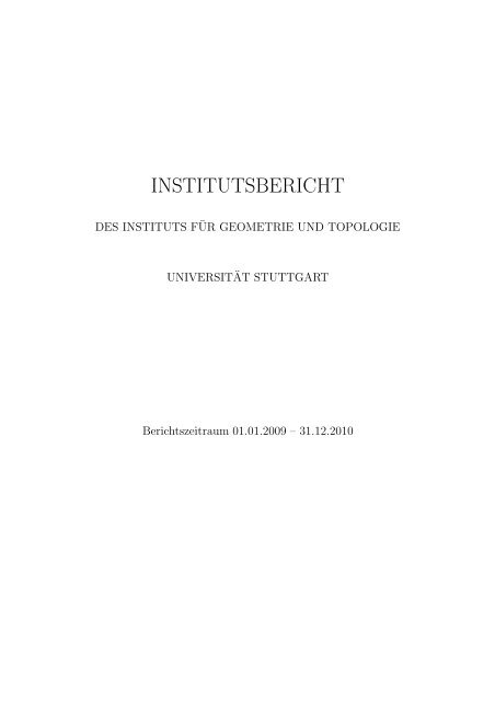 institutsbericht - Institut für Geometrie und Topologie - Universität ...