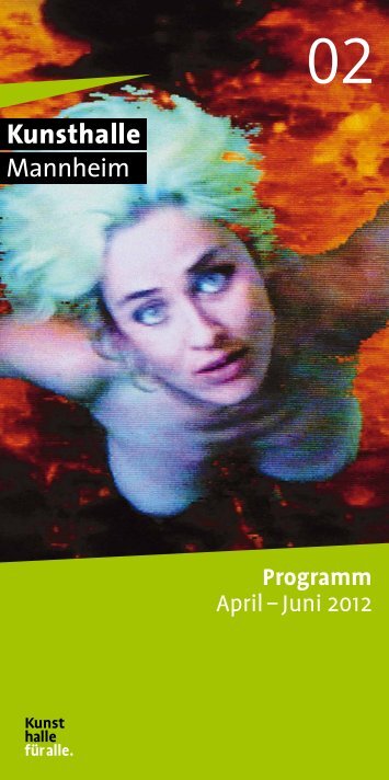 Programm April – Juni 2012 - Kunsthalle Mannheim