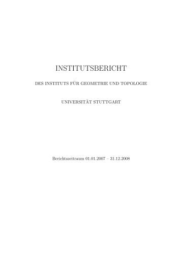 Institutsbericht 2007-2008 - Institut für Geometrie und Topologie ...