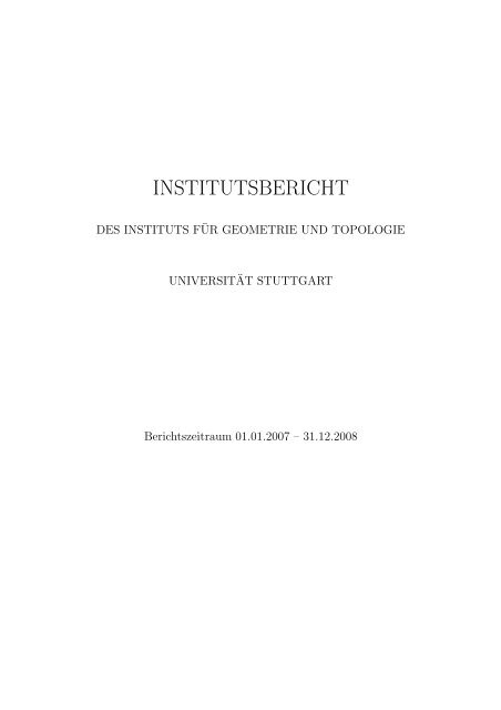 Institutsbericht 2007-2008 - Institut für Geometrie und Topologie ...