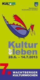 7. Wachtberger Kulturwochen vom 28. Juni bis 14. Juli 2013