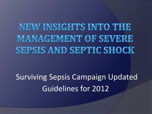 New insights into the management of severe sepsis and septic shock