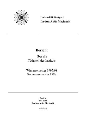 Bericht - Institut für Angewandte und Experimentelle Mechanik ...
