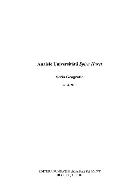 Anale - Seria geografie, nr. 4, 2001 - Universitatea Spiru Haret