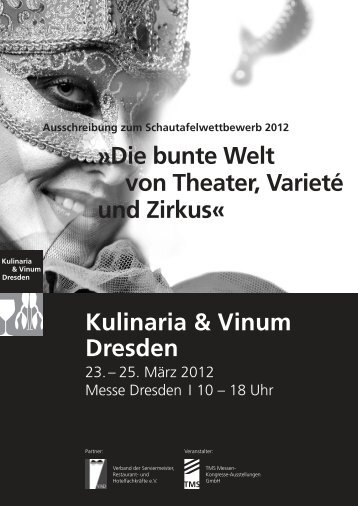 Die bunte Welt von Theater, Varieté und Zirkus - Kulinaria Dresden