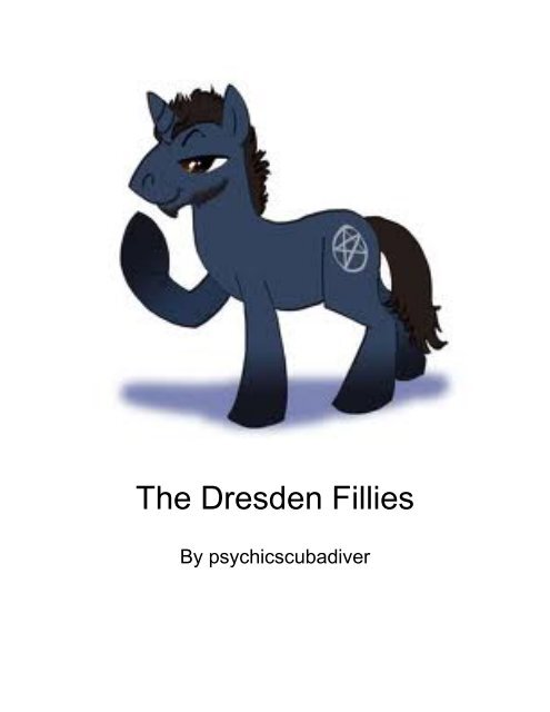 The Dresden Fillies - deviantART