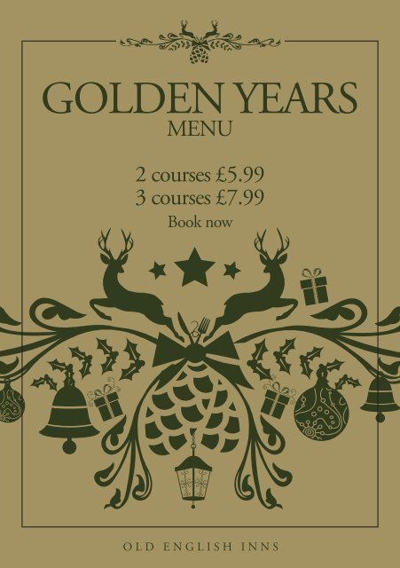 our Golden Years Menu, starting from Â£5.99 for 2 ... - Old English Inns