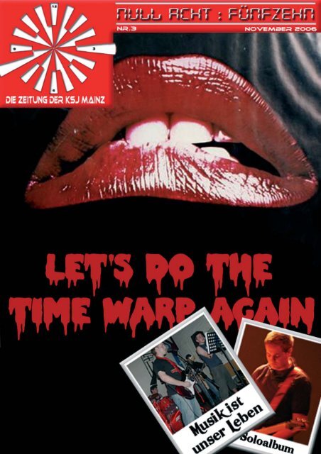 Ausgabe 03 - DEZ 2006 - Let's do the Time Warp again - KSJ Mainz