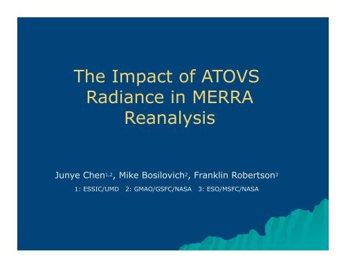 The Impact of ATOVS Radiance in MERRA Reanalysis