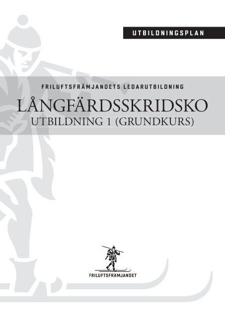 långfärdsskridsko långfärdssk långfärds ... - Friluftsfrämjandet