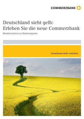 Deutschland sieht gelb: Erleben Sie die neue Commerzbank