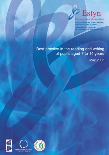 Best practice in the reading and writing of pupils aged 7 to 14 ... - Estyn