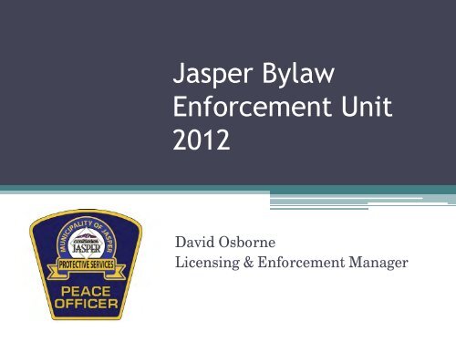 Bylaw and CFS - Municipality of Jasper