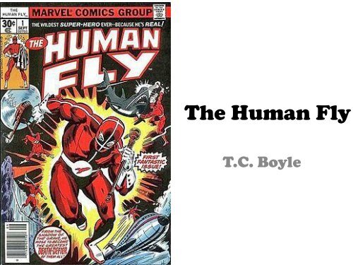 The Human Fly