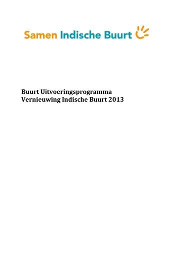Buurtuitvoeringsprogramma Indische Buurt 2013 - Stadsdeel Oost
