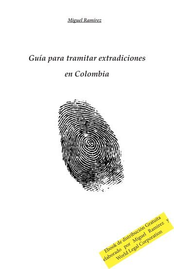 Guía para tramitar extradiciones en Colombia
