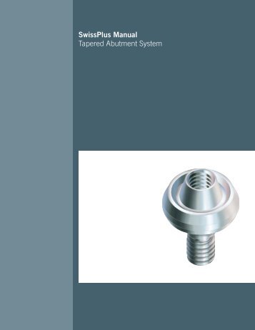 SwissPlus Manual Tapered Abutment System - Zimmer Dental